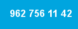 962 756 11 42 962 756 11 42